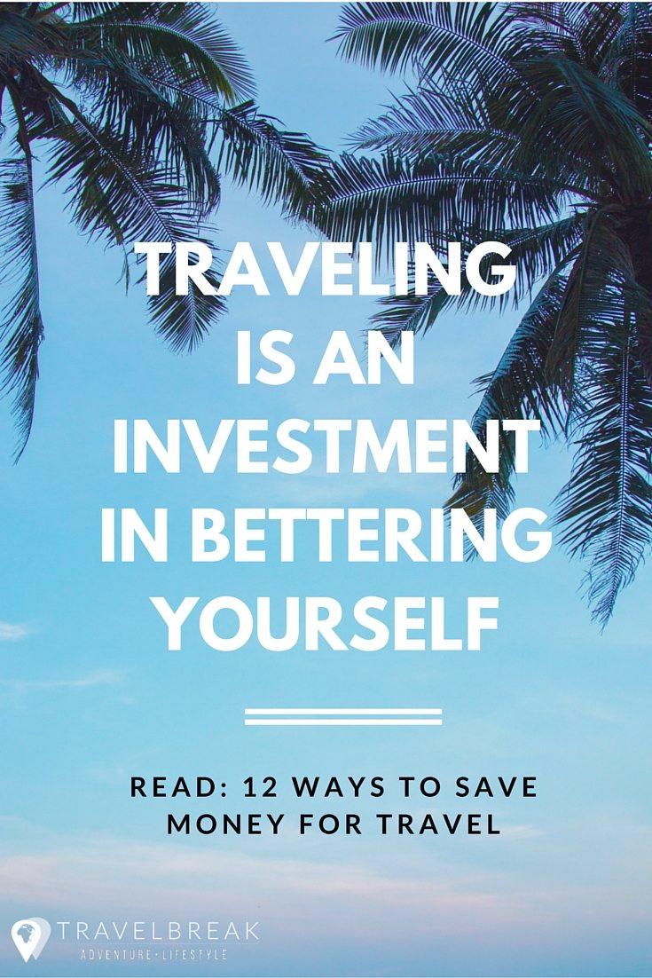 12 Ways to Save Money for Travel- Travel-Break.net