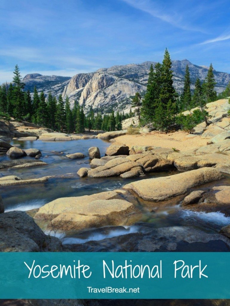 TravelBreak.net - Unplug at Yosemite National Park