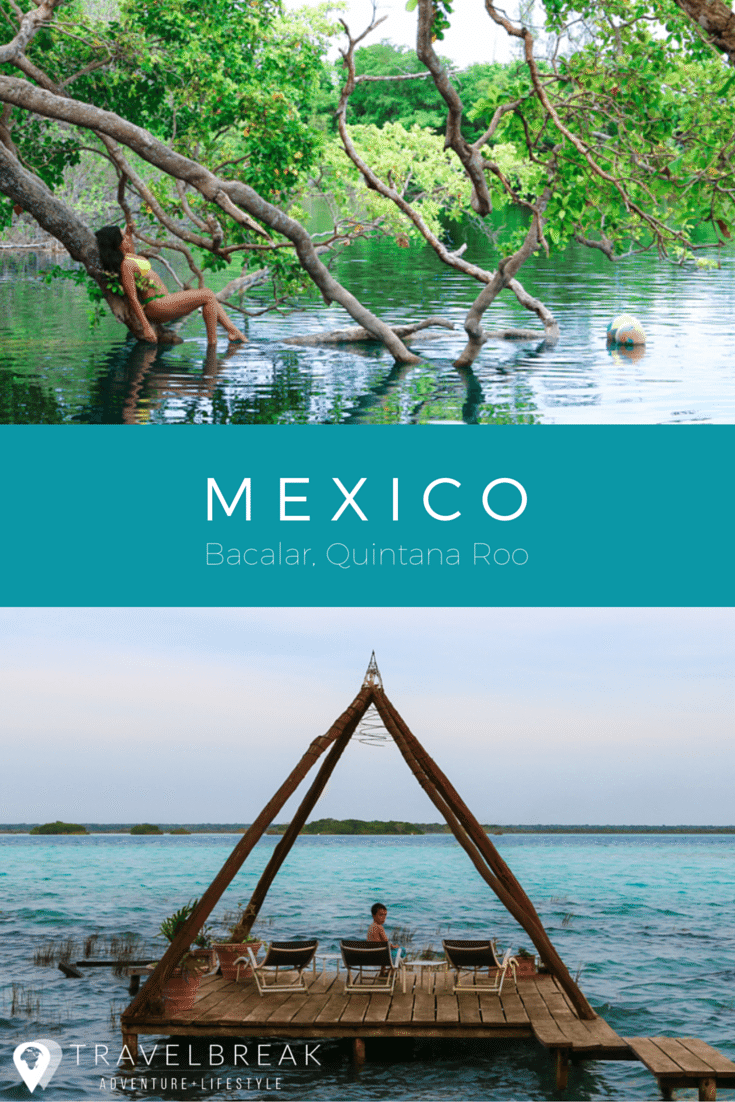Visit the Tropical Bacalar, Mexico