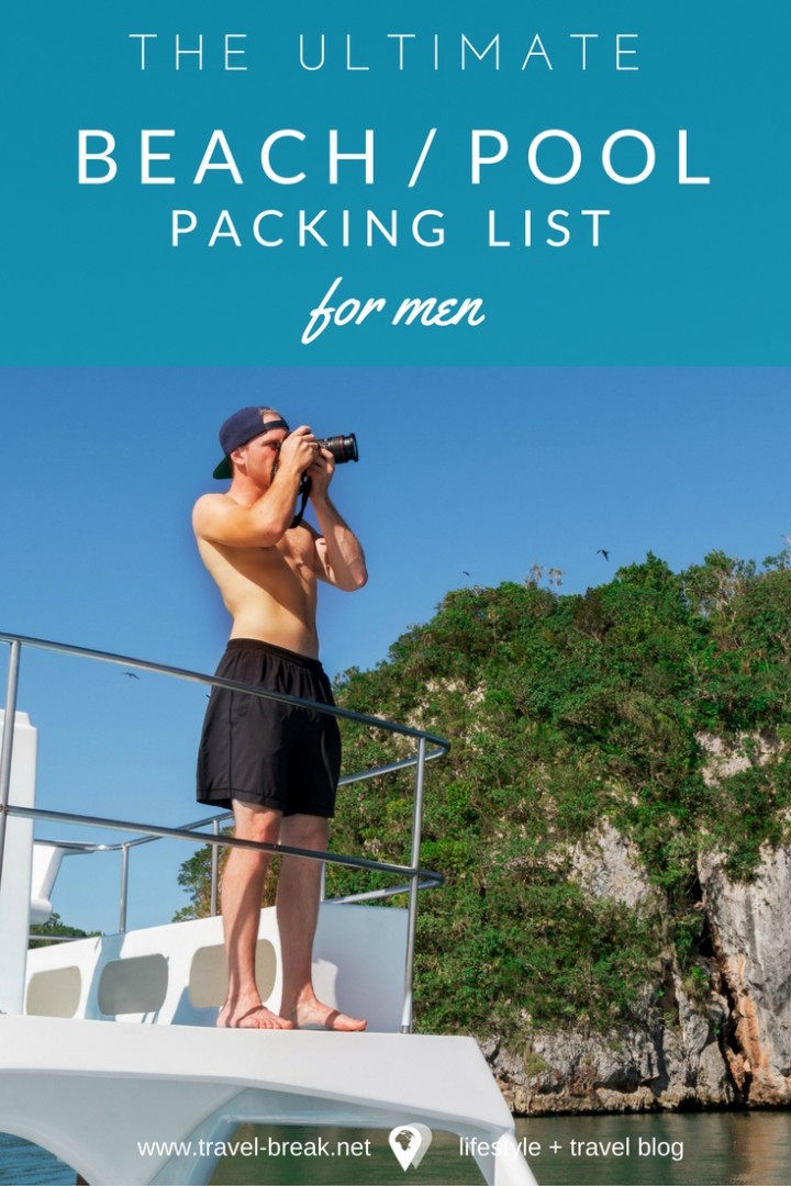 The Ultimate Tropical Destination and Beach Vacation Checklist for Men. A travel packing list and tips from the travel blog Travel-Break.net