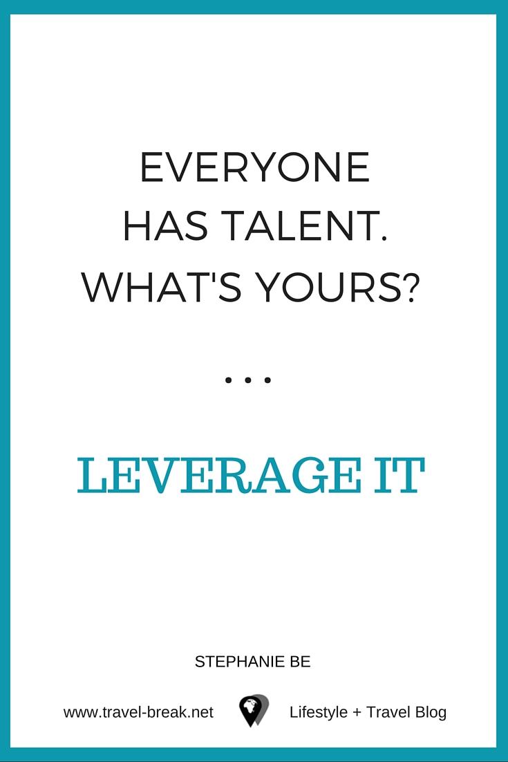 Dreamers: Everyone has talent. What's yours? Leverage it. - 13 Key Differences between Dreamers and Doers - For my Travel Quotes and Tips visit TravelBreak.net